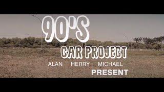 90's Car Project