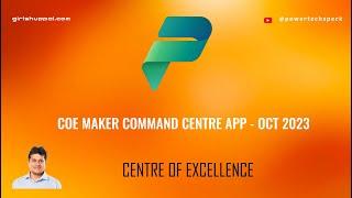 What is CoE Maker Command Centre App (Oct 2023) in Power Platform Centre of Excellence starter kit ?