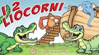 I DUE LIOCORNI - I COCCODRILLI (OFFICIAL VIDEO) - Canzoni per bambini