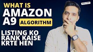 Amazon A9 algorithm SEO Amazon Listing Optimization Amazon Listing SEO kya hoti ha 2023