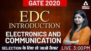 GATE 2020 | Electronic & Communication Engg | EDC - Introduction | Lec -1