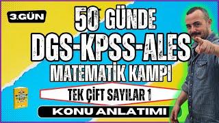 Tek Çift Sayılar 1 | KPSS-DGS-ALES Matematik Konu Anlatımı | 50 Günde KPSS-DGS-ALES Matematik Kampı