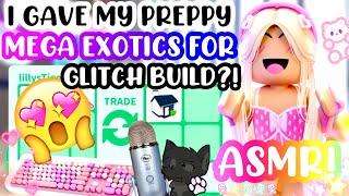 HIGH-TIER MEGA EXOTIC PETS FOR A GLITCH BUILD?!ASMR!️#adoptmeroblox #preppyadoptme #preppyroblox