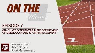 Graduate Experiences in the Department of Kinesiology and Sport Management