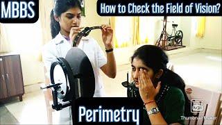 Perimetry- Field of Vision. |MUHS|#mbbs #practical