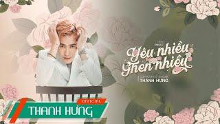 [BEAT NỮ] Yêu Nhiều Ghen Nhiều - Thanh Hưng | Karaoke