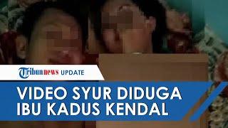 Heboh Video Syur 59 Detik Diduga Bu Kadus di Kendal, Ini Penjelasan Perangkat Desa Setempat