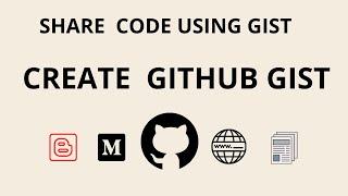 Create Github Gist | Add github gist on medium, blogs, websites | How to share code using gist