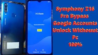 Symphony Z16 Frp Bypass | Google Accounts Unlock without Pc #z16FrpBypass #frpbypass