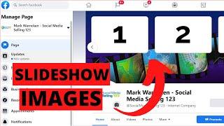 How To Create a Facebook Cover Slideshow In 2021