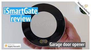 iSmartgate Pro review - The simplest HomeKit Garage door opener for your smart Home