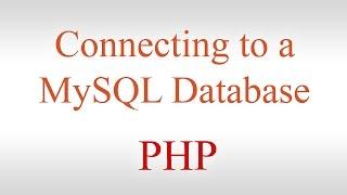 PHP Tutorial #1 - Connecting to a MySQL Database & Displaying Records on a Web Page [MySQL Tutorial]