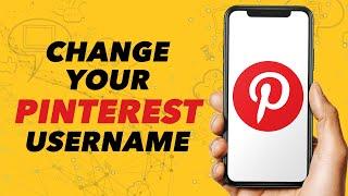 How You Can Change Your Pinterest Username (Absolute Digital)