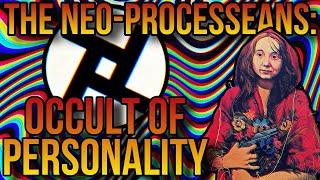 The Neo-Processeans: Occult of Personality