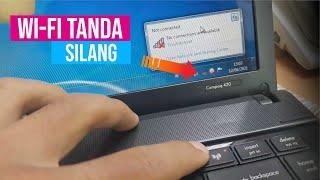 Cara Memperbaiki Wi-Fi Tidak dapat Terkoneksi / Wi-Fi Tanda Silang | Case Laptop Compaq 420 ‼