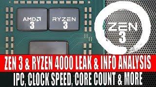 Zen 3 & Ryzen 4000 Leak Analysis | IPC, Clock Speed, Core Count | Crushing Performance ?