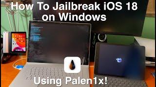 How to Jailbreak iOS 18.0-18.2 with Palera1n Windows! [Palen1x ADVANCED TUTORIAL]