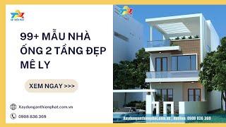 99+ Mẫu Nhà Ống 2 Tầng Đẹp, Hiện Đại Mới Nhất 2023