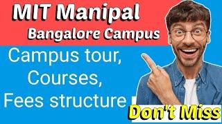 MIT Manipal Bangalore Fees|Campus|MIT placements|Manipal University Jaipur|MET marks vs rank 2024