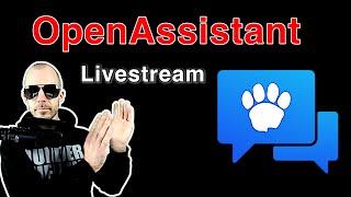 Open Assistant Live Coding (Open-Source ChatGPT Replication)