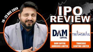 #IPO Review - DAM Capital Advisors Limited & Transrail Lighting Limited