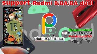 pixel experience in xiaomi Redmi 8/8A/8A Dual | pixel experience Android 13 | custom rom Redmi 8