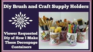 Diy Decoupage Brush and Craft Supply Holders