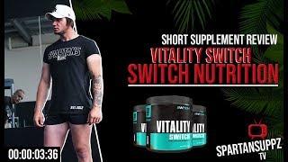 Switch Nutrition Vitality Switch Supplement Review