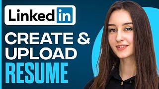 How To Create & Upload Resume On Linkedin (2024)