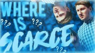 WHERE IS SCARCE? - I Think I Know