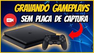 [PASSO A PASSO] COMO GRAVAR GAMEPLAY NO PS4 SEM PLACA DE CAPTURA DE FORMA SIMPLES