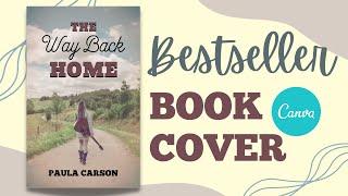 How To Design A Bestseller Book Cover For Beginners | EASY Canva Tutorial | Book Covers DIY