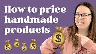 How to price handmade products
