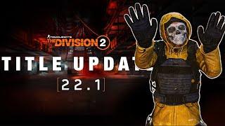 *BREAKING NEWS* The Division 2: SERVERS DOWN TOMORROW for Title Update 22.1...