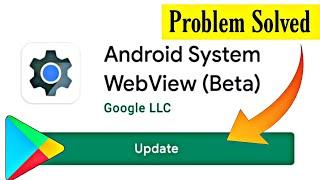 How to fix android system webview not updating | Android system webview update problem solution