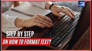 04- STEP BY STEP ON HOW TO FORMAT TEXT IN MS-WORD 2019