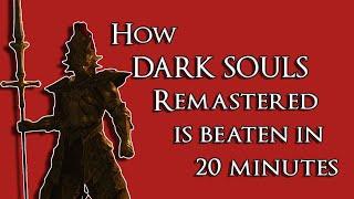 Dark Souls Remastered Any% Explained