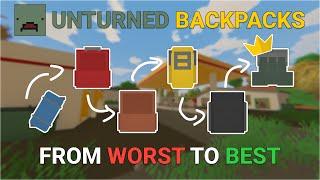 All Unturned Backpacks (Worst to Best)