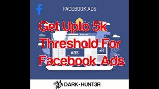 Facebook Threshold | Get upto 5K threshold for FB Ads. | Fresh Bin & VCC