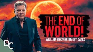 When Will The World End? | Weird or What? | Ft. William Shatner | Documentary Central