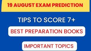 19 August ielts exam prediction | prediction of 19 August ielts exam