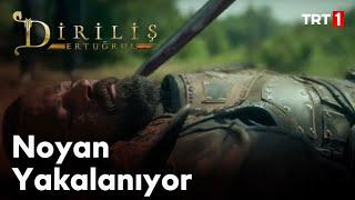 Diriliş Ertuğrul 59. Bölüm - Ertuğrul ve Alpleri Noyanı Yakalar