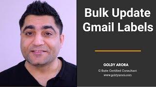 Update Gmail Labels in bulk with Labels Manager for Gmail