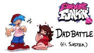 Friday Night Funkin' HD【DadBattle】Ft. Saster