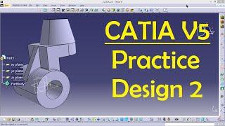 CATIA V5 Practice Design 2 for beginners | Catia Part modeling | Part Design | Engineer AutoCAD