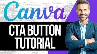 How to Create a Call to Action Button in Canva | CTA Button Tutorial