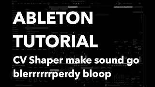 Ableton Tutorial: CV Utility make sound go blerrrrrrrp