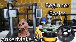 AnkerMake M5 3D Printer Beginner Basics!!