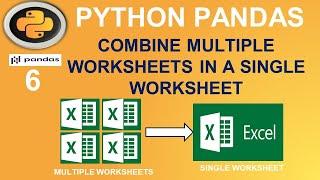 Python Pandas Tutorial: Combine Excel Sheets using Python Pandas #6