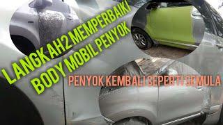 LANGKAH LANGKAH KETOK MAGIC PINTU MOBIL ! PENYOK KEMBALI SEPERTI SEMULA